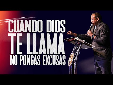 Cuando Dios te Llama No Pongas Excusas | Pastor Juan Carlos Harrigan