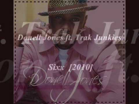 Donell Jones ft. Trak Junkies - Sixx