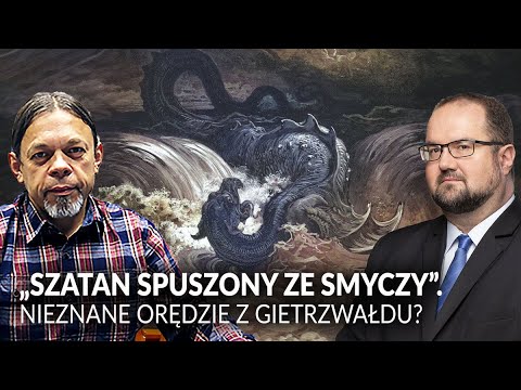 PRAWDA O GIETRZWAŁDZIE? OTO NIEZNANE ORĘDZIA I PRZESŁANIA!