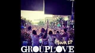 Grouplove - Je Pense Toujours A Toi