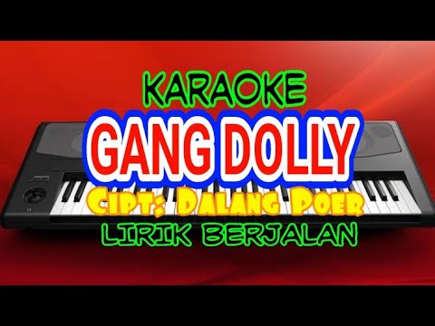 Gang Dolly Karaoke - Pak No ft Pak Ndut || full lirik berjalan