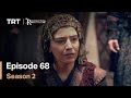 Resurrection Ertugrul - Season 2 Episode 68 (English Subtitles)