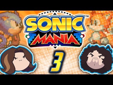 Sonic Mania: A Game Within a Game - PART 3 - Game Grumps