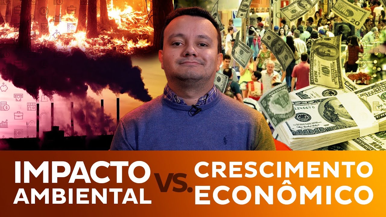 Crescimento econômico vs. Impacto ambiental