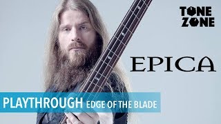 Edge Of The Blade - Epica Bass Playthrough By Rob van der Loo | Tone Zone
