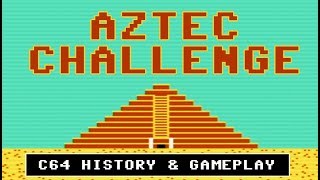 Aztec Challenge - History & Gamplay - Commodore 64 - Retro 80's Arcade Action