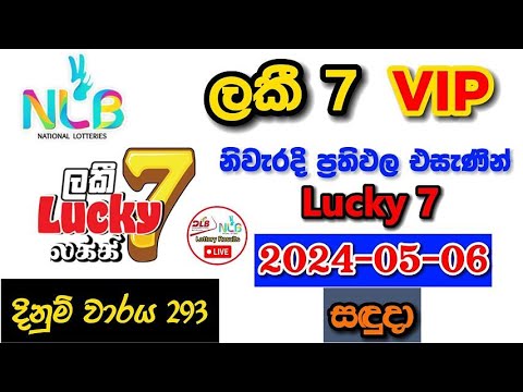 Lucky 7 293 2024.05.06 Today Lottery Result අද ලකී 7 ලොතරැයි ප්‍රතිඵල nlb