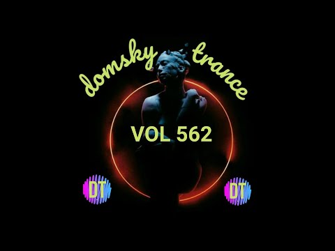 #UpliftingTrance    Domsky trance vol 562