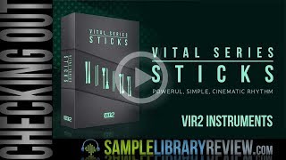 Video thumbnail for Checking out Vir2 Instruments Vital Series: STICKS (updated) by Sample Library Review
