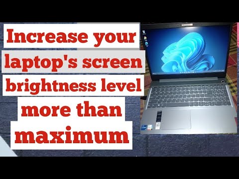 How to increase screen brightness more than maximum on your laptop