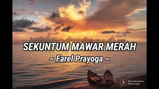 Download lagu Sekuntum mawar merah - Farel prayoga (lirik lagu) sound viral tiktok mp3