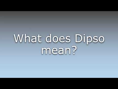 What does Dipso mean?