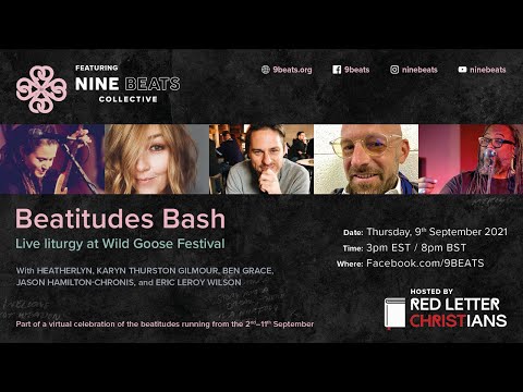 Beatitudes Bash – NINE BEATS Collective: late-nite liturgy live from Wild Goose Festival