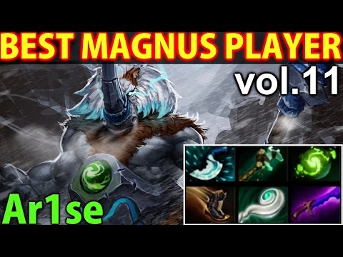 Ar1se Magnus- Dota 2: Best Magnus Player vo.11