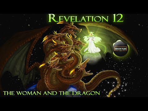 Revelation 12 | Woman and the Dragon | Michael and his angels | war in heaven, ancient serpent Satan