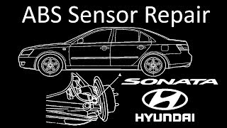 2006 - 2009 Hyundai Sonata ABS/traction control sensor repair