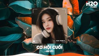 Download lagu Cơ Hội Cuối Remix, Nước Mắt Anh Lại Rơi Vì Em Đấy Remix TikTok🎼Nhạc Remix Triệu View TikTok 2025 mp3 Download lagu Cơ Hội Cuối Remix, Nước Mắt Anh Lại Rơi Vì Em Đấy Remix TikTok🎼Nhạc Remix Triệu View TikTok 2025 mp3