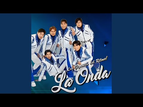 Te Quiero Te Quiero - La Onda