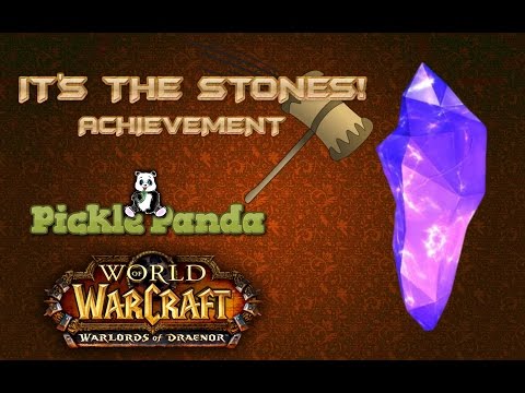 IT'S THE STONES ACHIEVEMENT-World of Warcraft