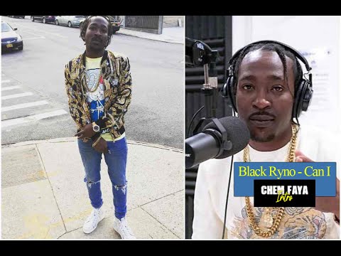 Black Ryno - Can I (ChemFaya Intro)