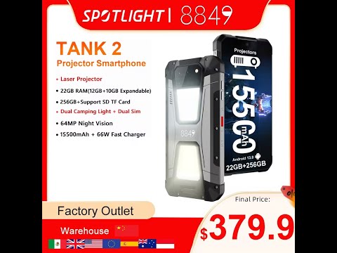 $374.66 In Stock 8849 Tank 2 by Unihertz Projector Rugged Smartphone 22GB 256GB Cellphone 108MP G99
