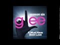Glee - It Must Have Been Love (DOWNLOAD ...