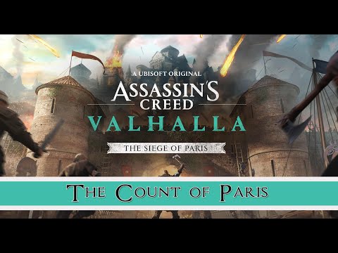 Assassin's Creed Valhalla: The Siege of Paris DLC | The Count of Paris | Walkthrough