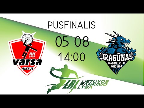 LRL. Alytaus „Varsa-Stronglasas“ - Klaipėdos „Dragūnas“