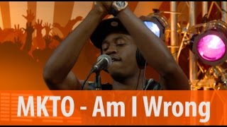 MKTO - Am I Wrong (Nico &amp; Vinz cover)