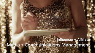 Influencer + Affiliate Program Media and Communications Management