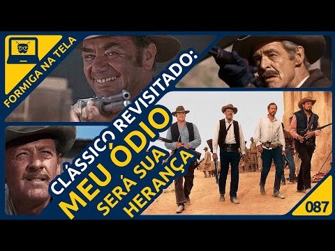 Meu Ódio Será Sua Herança - Clássico Revisitado I Formiga na Tela - 87