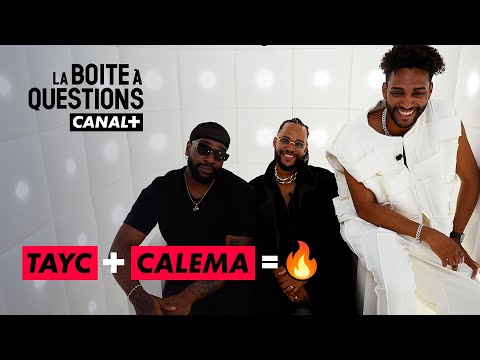 La rencontre entre Tayc & Calema