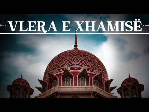 Xhamitë dhe vlera e tyre | Ligjerata Islame