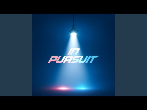 In Pursuit