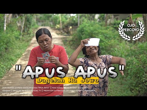 Apus Apus || Dagelan Ra Jowo Eps. 63 || Film Pendek Komedi