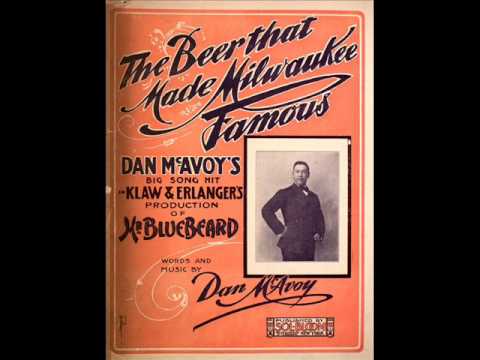 Dan W. Quinn - The Beer That Made Milwaukee Famous 1903 Schlitz Beer