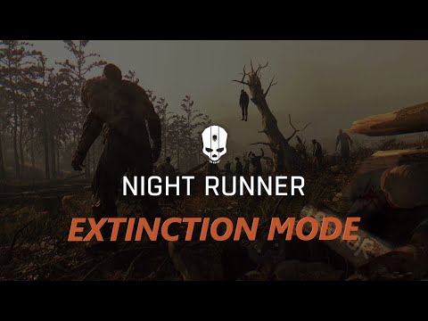 EXTINCTION MODE: Dying Light Night Runner Mod - Solo Run PART 2
