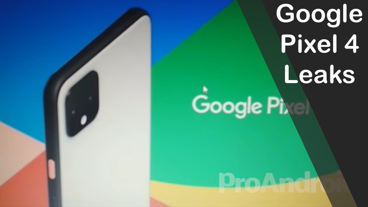Google Pixel 4 Leaks & Confirmed News – All you need to know.
