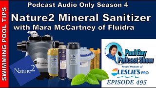 Nature2 Mineral Sanitizer: Reduce your Chlorine Use by Half! Overview with Mara 