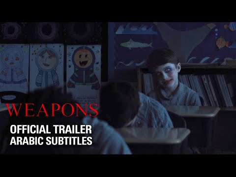 Weapons | Official Trailer (Arabic Subtitles)