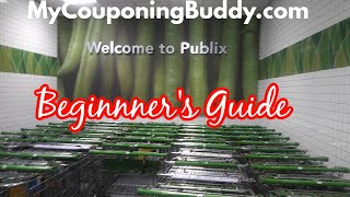 Beginners Guide ~ My Publix Coupon Buddy