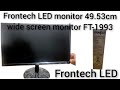 Frontech LED Monitor 49 53cm Wide Screen Monitor FT 1993