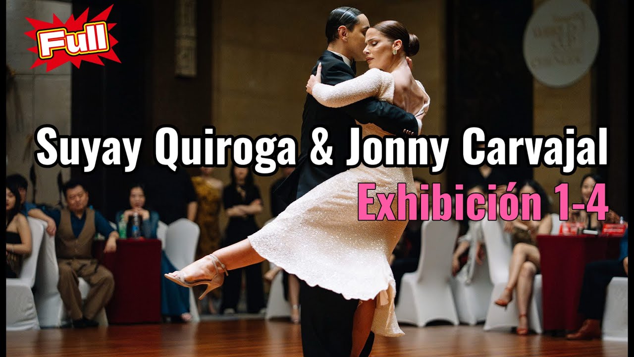 Video thumbnail for Suyay Quiroga & Jonny Carvajal. Exhibición 阿根廷探戈表演1-4 合集