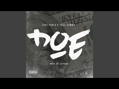 Doe (Trappin Pt. 2) (feat. Trill Sammy)