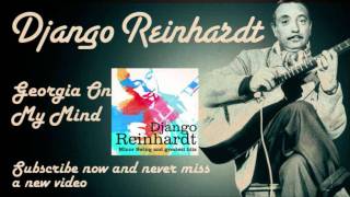 Django Reinhardt - Georgia On My Mind - Official