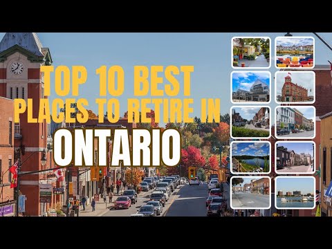 TOP 10 BEST PLACES TO RETIRE IN ONTARIO IN 2025