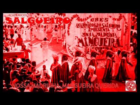 SALGUEIRO 1972 - NOSSA MADRINHA, MANGUEIRA QUERIDA