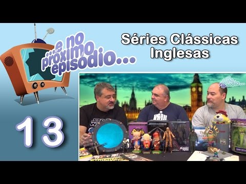 ...ENPE... Programa 13 - Séries Clássicas Inglesas