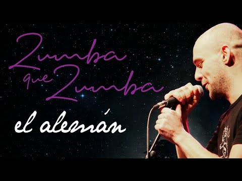 El Alemán, Emiliano y El Zurdo - Zumba Que Zumba