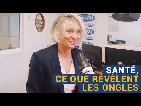 [AVS] "Santé, ce que révèlent vos ongles" - Dr Sophie Goettmann